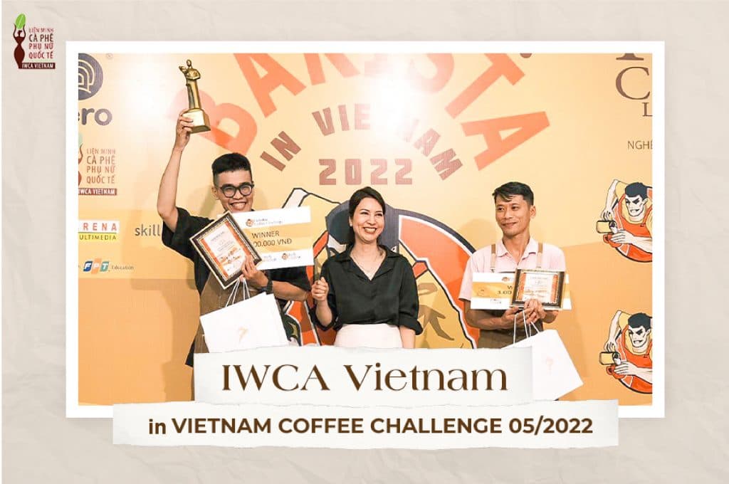 VIETNAM COFFEE CHALLENGE 2022 – COFFEE CONFERENCE FOR BARISTA